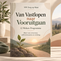 Van Vastlopen naar Vooruitgaan – Digitaal 12 Weken Programma
